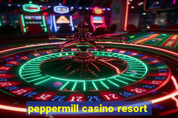 peppermill casino resort