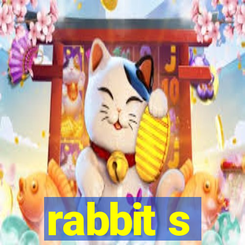 rabbit s