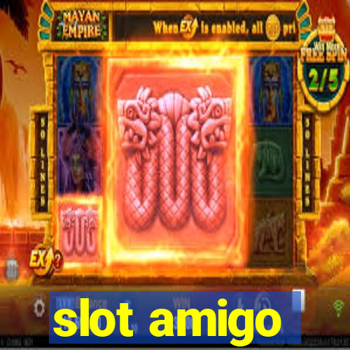 slot amigo