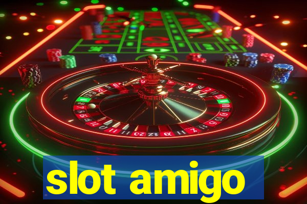 slot amigo