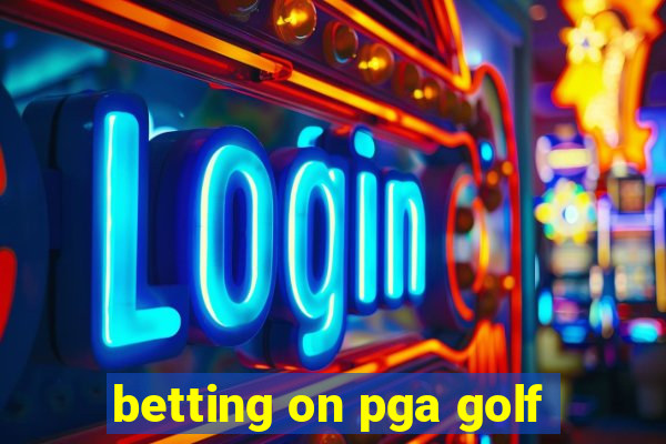 betting on pga golf