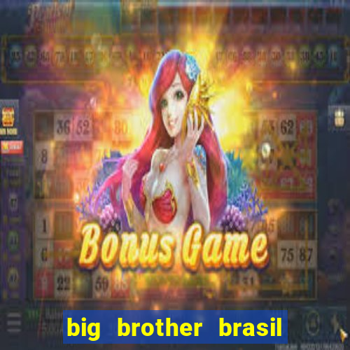 big brother brasil 777 plataforma