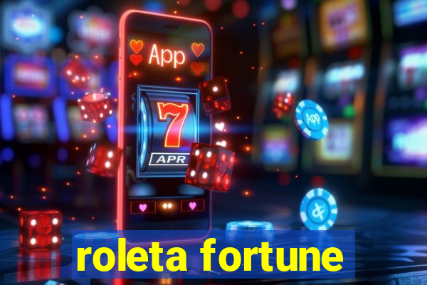 roleta fortune