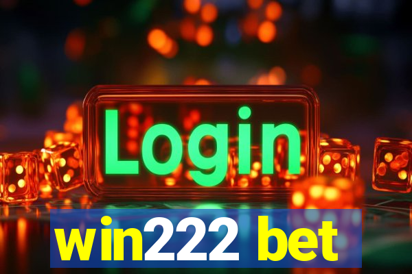 win222 bet