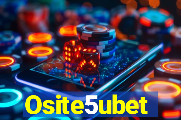 Osite5ubet