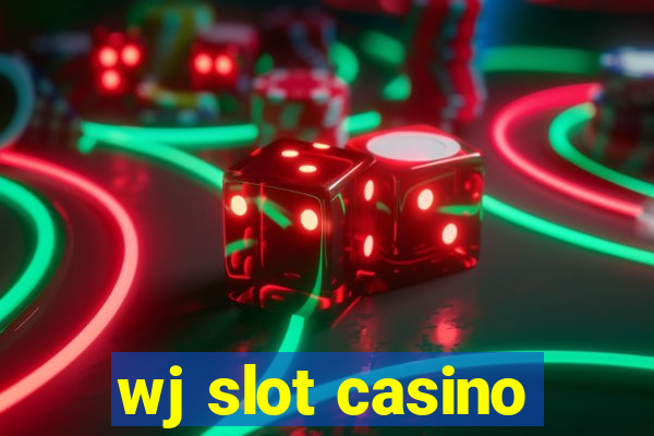 wj slot casino