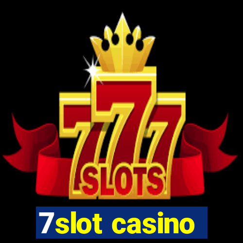 7slot casino