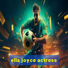 ella joyce actress