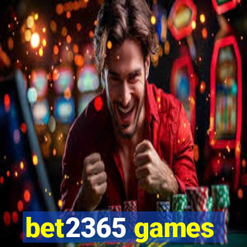 bet2365 games