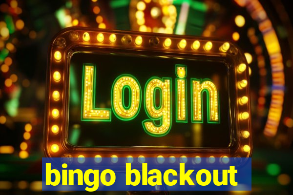 bingo blackout