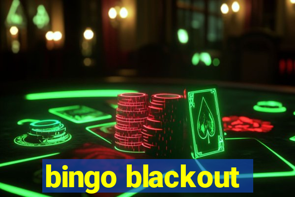 bingo blackout