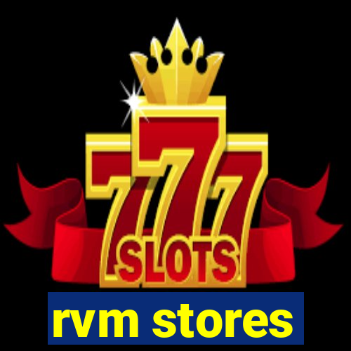 rvm stores