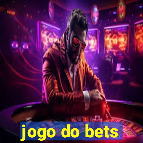 jogo do bets