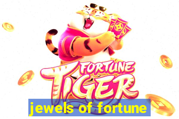 jewels of fortune