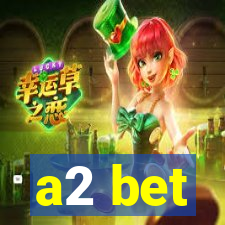 a2 bet