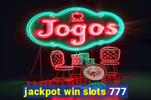 jackpot win slots 777