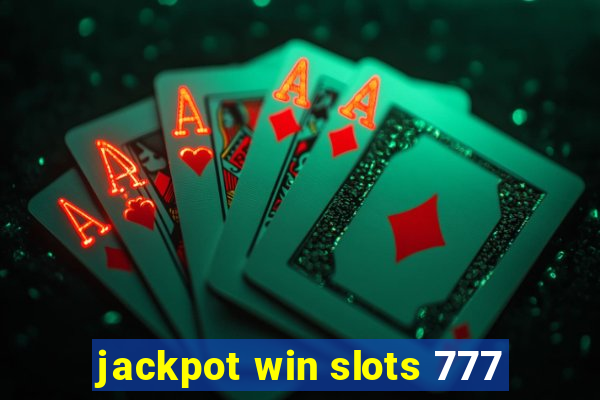 jackpot win slots 777