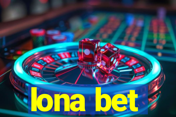 lona bet