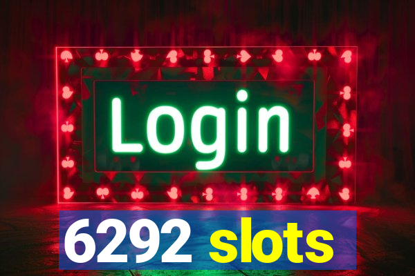 6292 slots