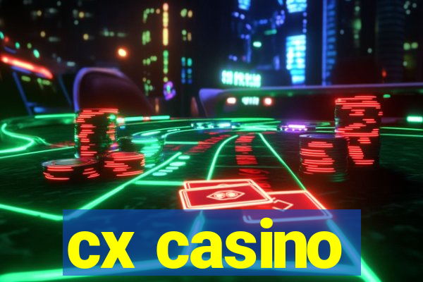 cx casino