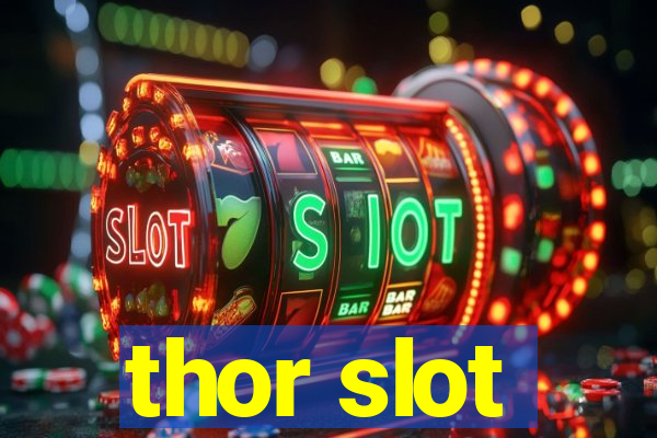 thor slot