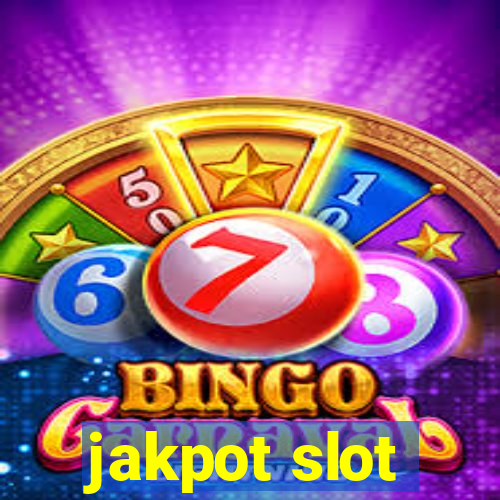 jakpot slot