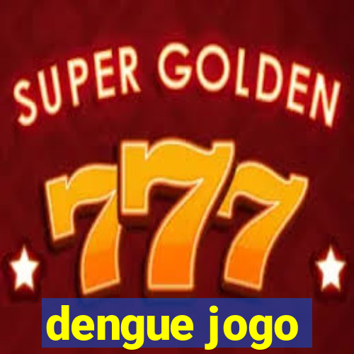 dengue jogo