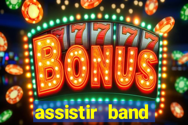 assistir band sports gratis