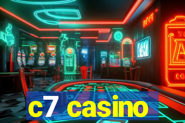 c7 casino