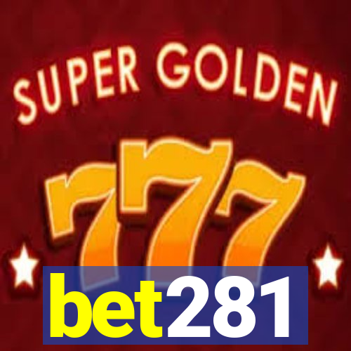 bet281