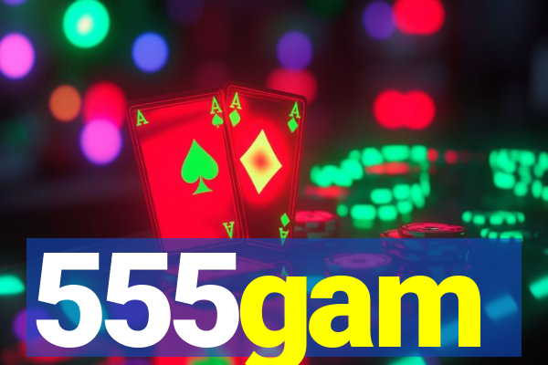 555gam