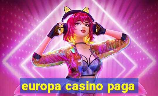 europa casino paga