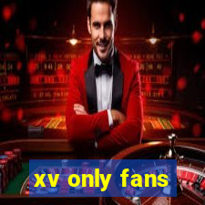 xv only fans