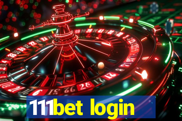 111bet login