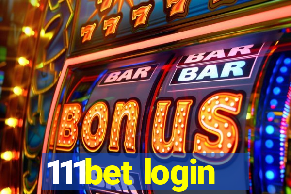 111bet login