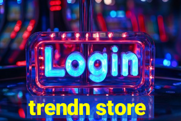 trendn store