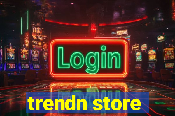 trendn store