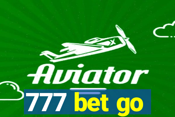 777 bet go