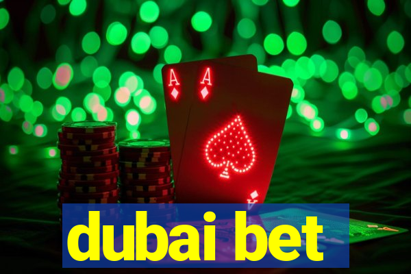 dubai bet