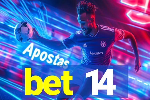 bet 14