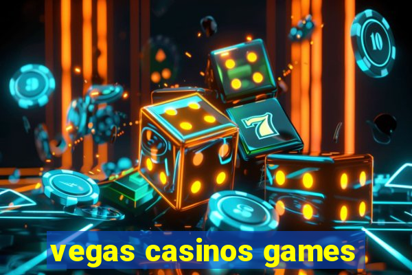 vegas casinos games