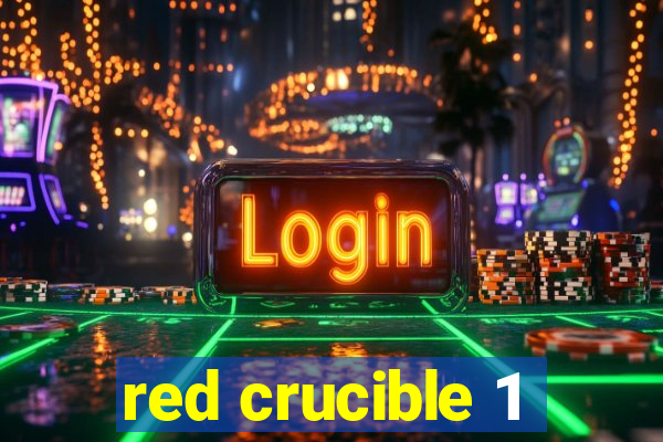 red crucible 1