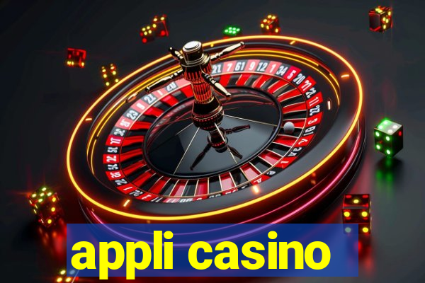 appli casino