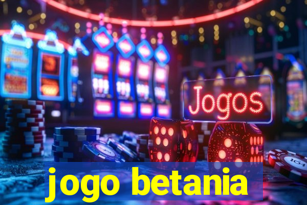 jogo betania