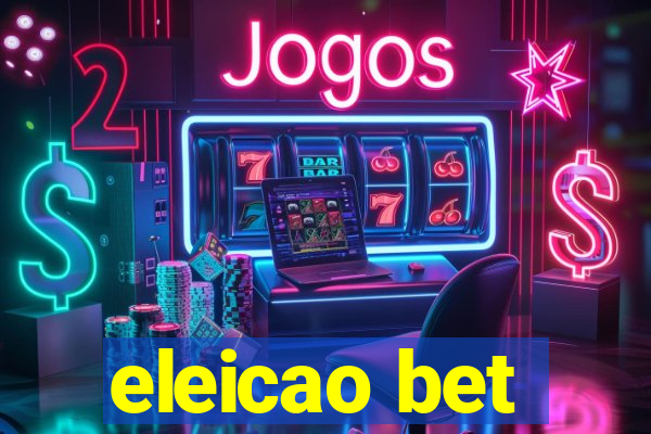 eleicao bet