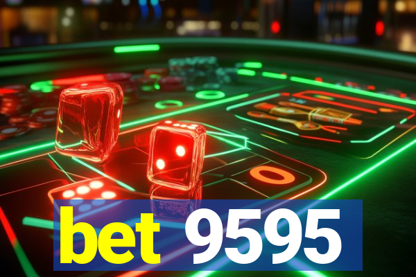 bet 9595