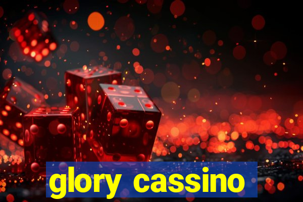 glory cassino