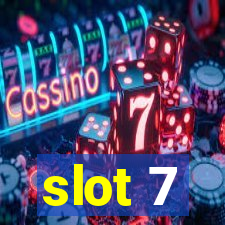 slot 7