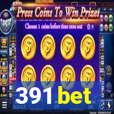 391 bet