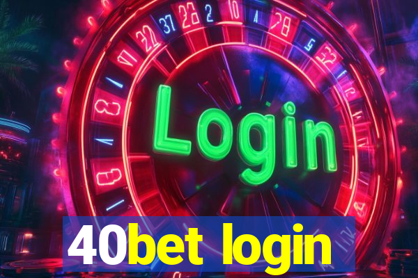 40bet login